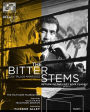 The Bitter Stems [Blu-ray]