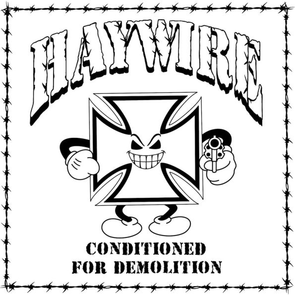 Conditioned for Demolition