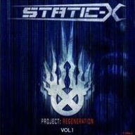 Title: Project Regeneration, Vol. 1, Artist: Static-X