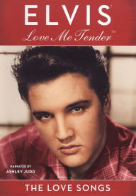 Title: Elvis Presley: Love Me Tender - The Love Songs