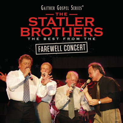 The Best from the Farewell Concert by The Statler Brothers | CD ...