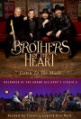 Brothers of the Heart: Listen to the Music