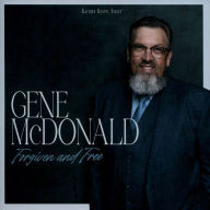 Title: Forgiven and Free, Artist: Gene McDonald
