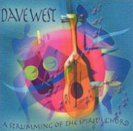 Title: A Strumming of the Spirit's Chord, Artist: Dave West