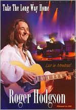 Roger Hodgson: Take the Long Way Home - Live in Montreal