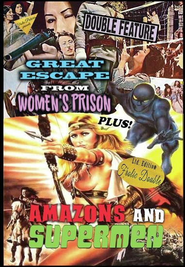 Great Escape from Women's Prison/Amazons and Supermen