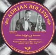 Title: Adrian Rollini as a Sideman, Vol. 1, Artist: Adrian Rollini