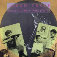 Title: Shaking the Foundations, Artist: Rough Trade