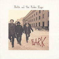 Title: Bark, Artist: Blackie & the Rodeo Kings