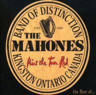 Title: Paint the Town Red: The Best of the Mahones, Artist: The Mahones