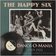 Dance-O-Mania: 1919-1923 Harry Yerkes And The Dawn Of The Jazz Age