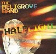 Title: Halflight, Artist: The Meligrove Band