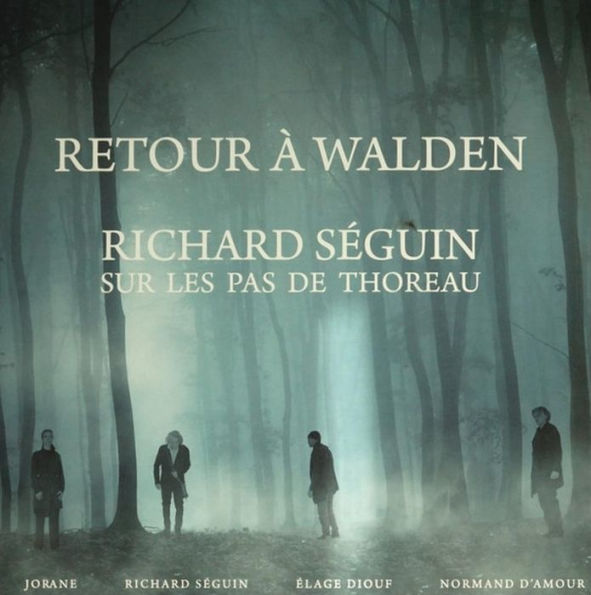 Retour ¿¿ Walden: Sur les pas de Thoreau