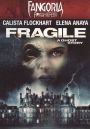 Fangoria FrightFest: Fragile