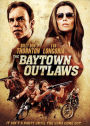 The Baytown Outlaws