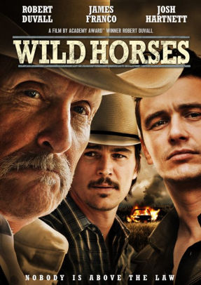 Wild Horses by James Franco, Josh Hartnett, Luciana Duvall | DVD ...