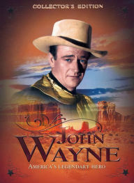 Title: John Wayne: America's Legendary Hero