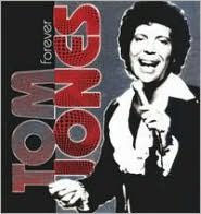 Forever Tom Jones