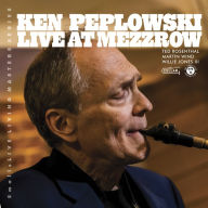 Title: Live at Mezzrow, Artist: Ken Peplowski