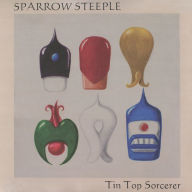 Title: Tin Top Sorcerer, Artist: Sparrow Steeple