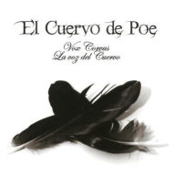 Title: Vox Corvus, Artist: Cuervo de Poe