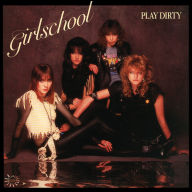 Title: Play Dirty, Artist: Girlschool