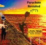Parachute Revisited