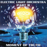 Title: Moment of Truth, Artist: Electric Light Orchestra Part II