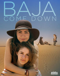 Title: Baja Come Down