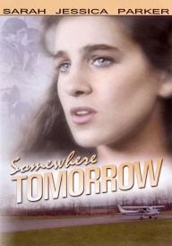 Title: Somewhere Tomorrow