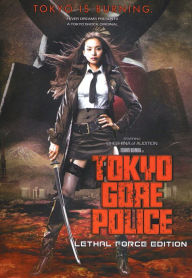 Title: Tokyo Gore Police [Lethal Force Edition]