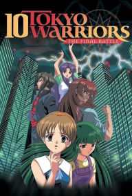 Title: 10 Tokyo Warriors: The Final Battle