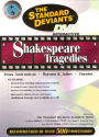 The Standard Deviants: Shakespeare Tragedies - Titus Andronicus/Romeo & Juliet/Hamlet