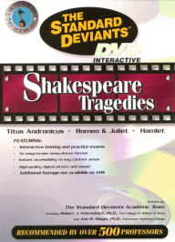 Title: The Standard Deviants: Shakespeare Tragedies - Titus Andronicus/Romeo & Juliet/Hamlet