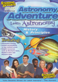 Title: The Standard Deviants: Astronomy Adventure - History & Principles