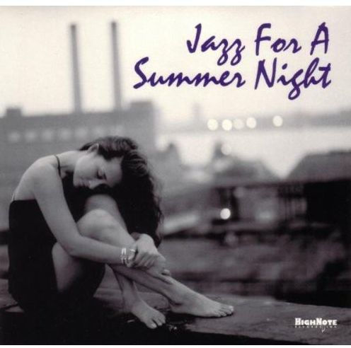 Jazz for a Summer Night [High Note]
