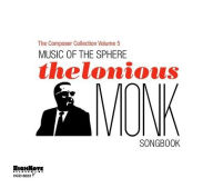 Title: Music of the Sphere: The Thelonious Monk Songbook, Artist: 