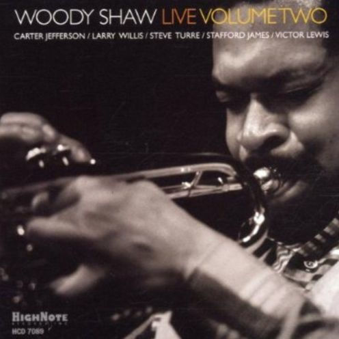 Woody Shaw Live, Vol. 2