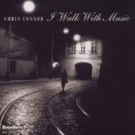 Title: I Walk with Music, Artist: Chris Connor