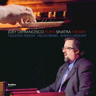 Title: Plays Sinatra His Way, Artist: Joey DeFrancesco