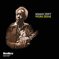 Title: Work Done, Artist: Sonny Stitt