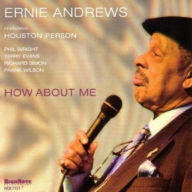 Title: How About Me, Artist: Ernie Andrews