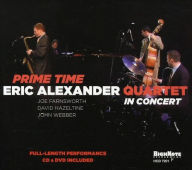 Title: Prime Time: In Concert, Artist: Eric Alexander