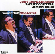 Title: Wonderful! Wonderful!, Artist: Joey DeFrancesco