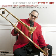 Title: The Bones of Art, Artist: Steve Turre