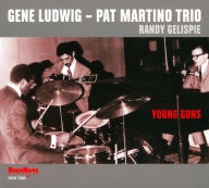 Title: Young Guns, Artist: Pat Martino Trio