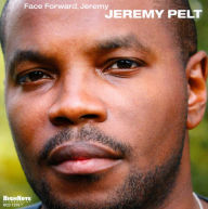 Title: Face Forward, Jeremy, Artist: Jeremy Pelt