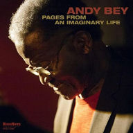Title: Pages from an Imaginary Life, Artist: Andy Bey