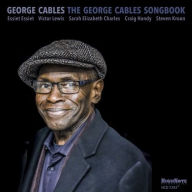 Title: The George Cables Songbook, Artist: George Cables