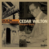 Title: Charmed Circle: Live at the Keystone Korner, Artist: Cedar Walton